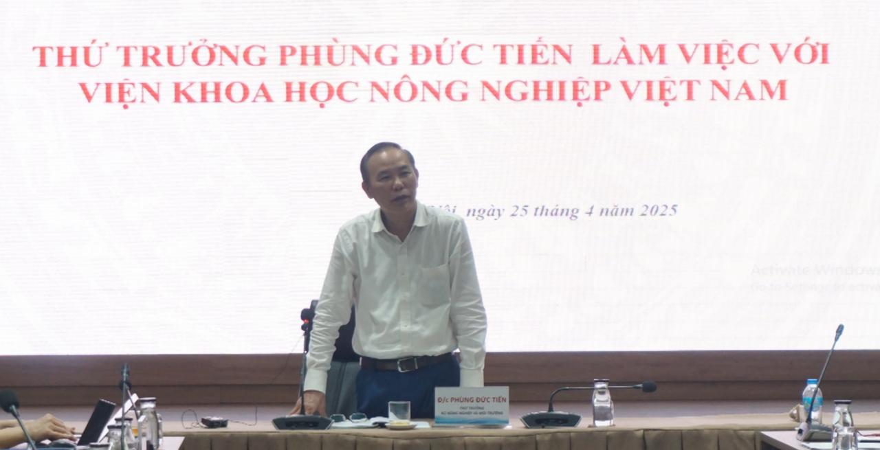 THỨ TRƯỞNG BỘ NÔNG NGHIỆP & MÔI TRƯỜNG PHÙNG ĐỨC TIẾN LÀM VIỆC VỚI VIỆN KHOA HỌC NÔNG NGHIỆP VIỆT NAM